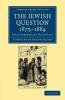 The Jewish Question 1875 1884