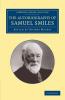 The Autobiography of Samuel Smiles LL.D.