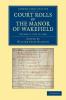 Court Rolls of the Manor of Wakefield