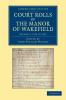 Court Rolls of the Manor of Wakefield