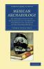 Mexican Archaeology
