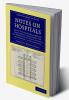 Notes on Hospitals