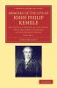 Memoirs of the Life of John Philip Kemble Esq.