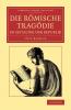 Die Romische Tragodie Im Zeitalter Der Republik