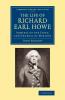 The Life of Richard Earl Howe K.G.