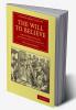 The Will to Believe