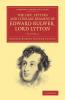 The Life Letters and Literary Remains of Edward Bulwer Lord Lytton