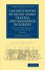 Catlin's Notes of Eight Years' Travels and Residence in Europe