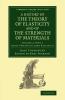 A History of the Theory of Elasticity and of the Strength of Materials