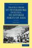 Travels from St Petersburg in Russia to Diverse Parts of Asia