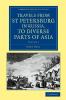 Travels from St Petersburg in Russia to Diverse Parts of Asia
