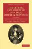The Letters and Works of Lady Mary Wortley Montagu - Volume 1