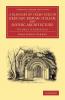 A Glossary of Terms Used in Grecian Roman Italian and Gothic Architecture
