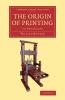 The Origin of Printing