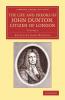 The Life and Errors of John Dunton Citizen of London