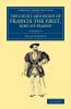 The Court and Reign of Francis the First King of France