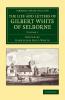 The Life and Letters of Gilbert White of Selborne - Volume             1