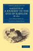 Narrative of a Journey to the Site of Babylon in             1811