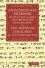 An Elementary Grammar with Full Syllabary and Progresssive Reading Book of the Assyrian Language in the Cuneiform Type