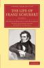 The Life of Franz Schubert