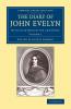 The Diary of John Evelyn - Volume 1