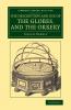 The Description and Use of the Globes and the             Orrery