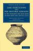 Lake Habitations and Pre-Historic Remains in the Turbaries and             Marl-Beds of Northern and Central Italy