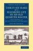 Thirty-Six Years of a Seafaring Life by an Old Quarter             Master