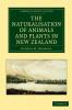 The Naturalisation of Animals and Plants in New Zealand