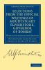 Selections from the Minutes and Other Official Writings of the Honourable Mountstuart Elphinstone Governor of Bombay