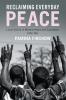 Reclaiming Everyday Peace
