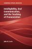 Intelligibility Oral Communication and the Teaching of Pronunciation