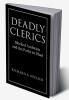 Deadly Clerics