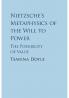 Nietzsche's Metaphysics of the Will to Power
