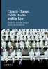Climate Change Public Health and the Law
