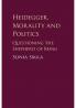 Heidegger Morality and Politics