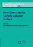 New Directions in Locally Compact Groups