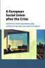 A European Social Union after the Crisis