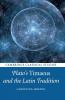 Plato's Timaeus and the Latin Tradition