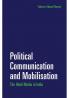 Political Communication and Mobilisation
