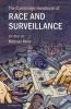 The Cambridge Handbook of Race and Surveillance