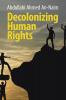 Decolonizing Human Rights