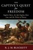 The Captive's Quest for Freedom