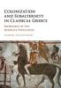 Colonization and Subalternity in Classical Greece