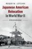 Japanese American Relocation in World War II