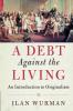 A Debt Against the Living