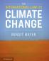 The International Law on Climate Change