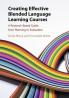 Creating Effective Blended Language Learning Courses