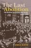 The Last Abolition