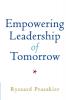 Empowering Leadership of Tomorrow